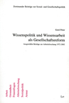 Wissenspolitik und Wissensarbeit als Gesellschaftsreform -Einband